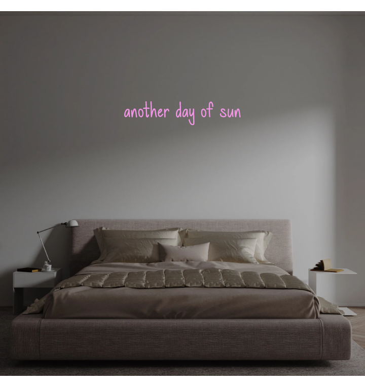 Custom text: another day of sun